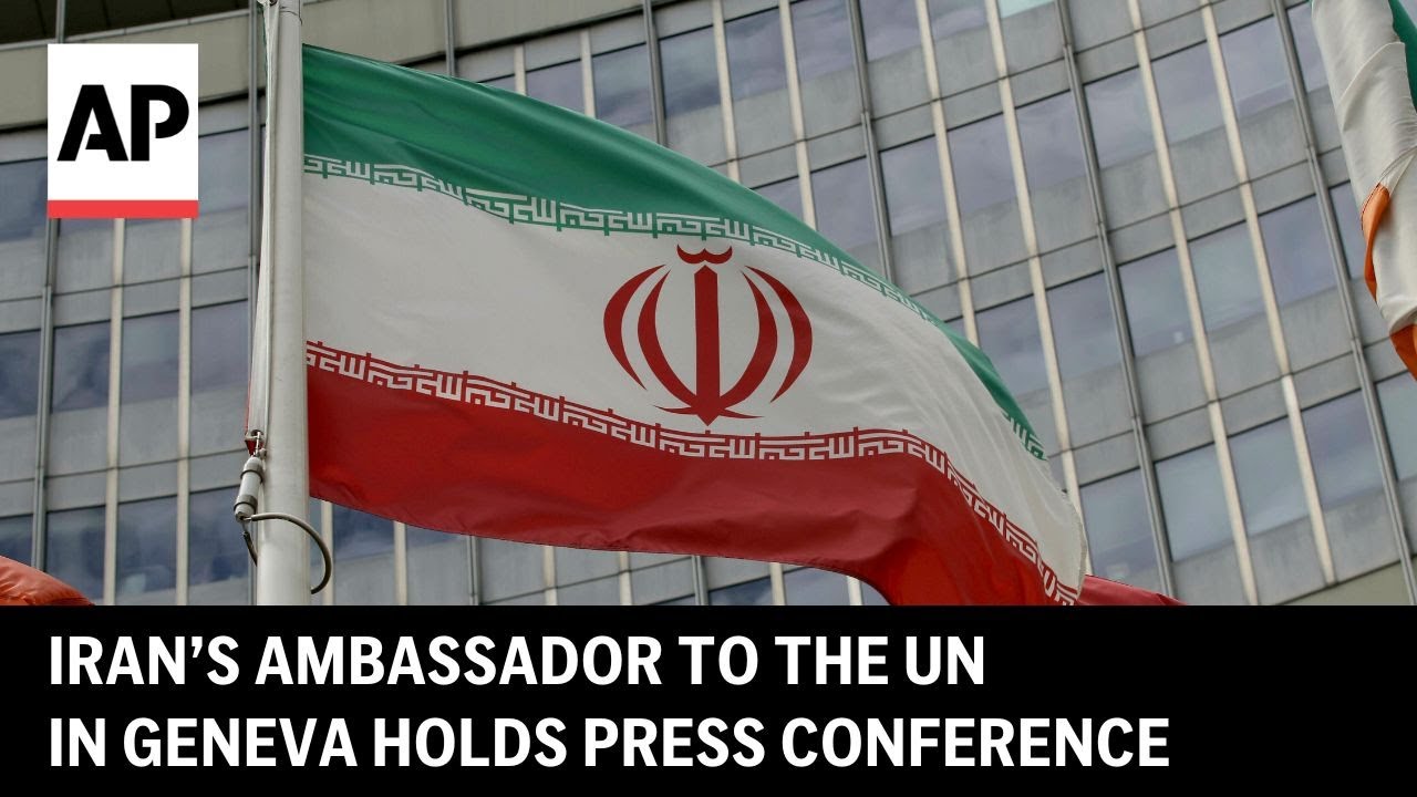 Iran’s ambassador to the UN in Geneva holds press conference