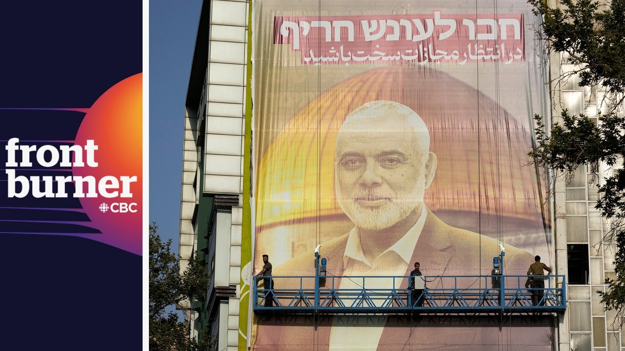 A Hamas leader is assassinated in Iran | Front Burner