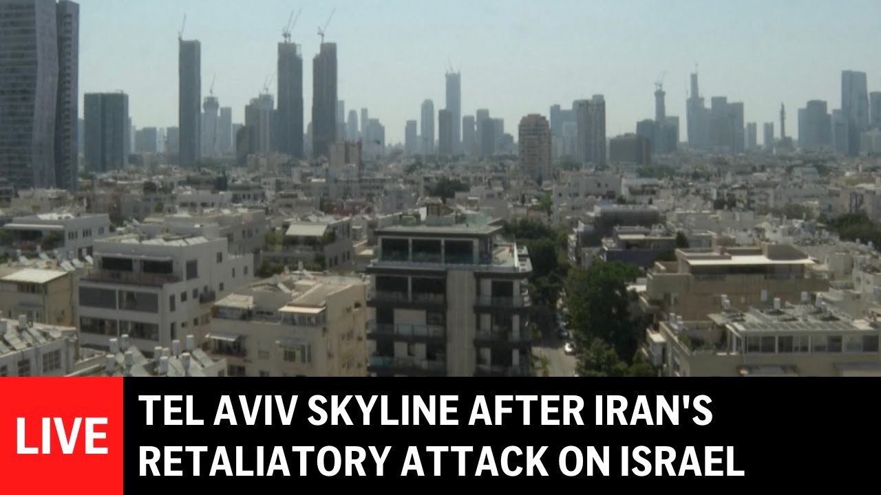 LIVE: Tel Aviv skyline after Iran’s retaliatory attack on Israel