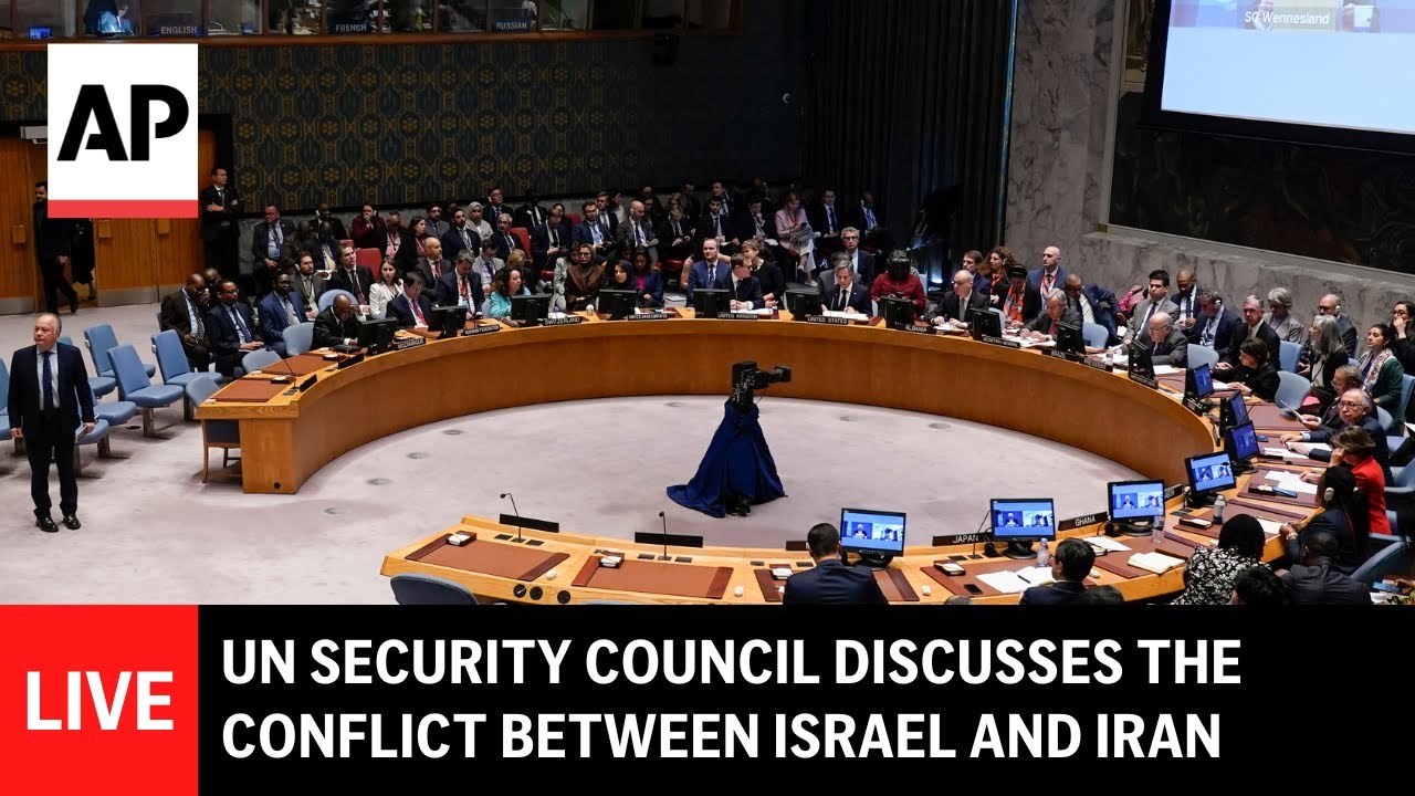 LIVE: UN Security Council discusses the conflict between Israel and Iran