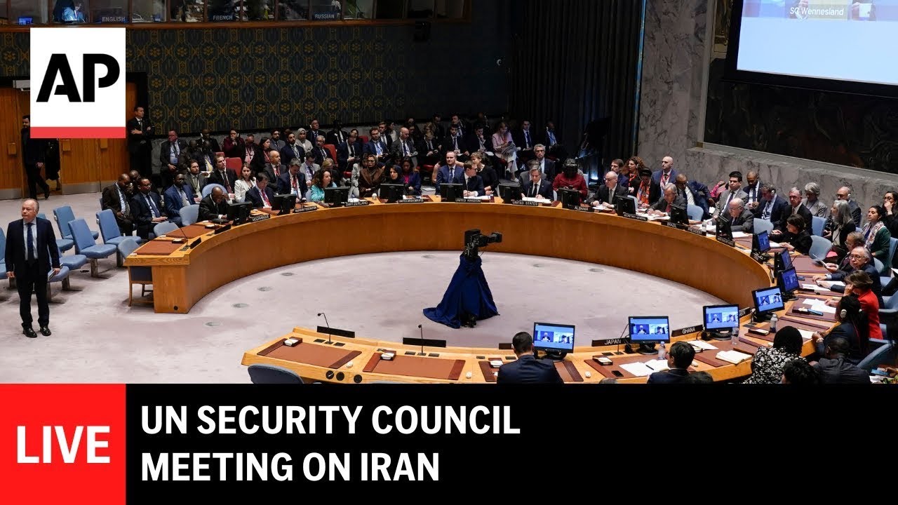 LIVE: UN Security Council meeting on Iran