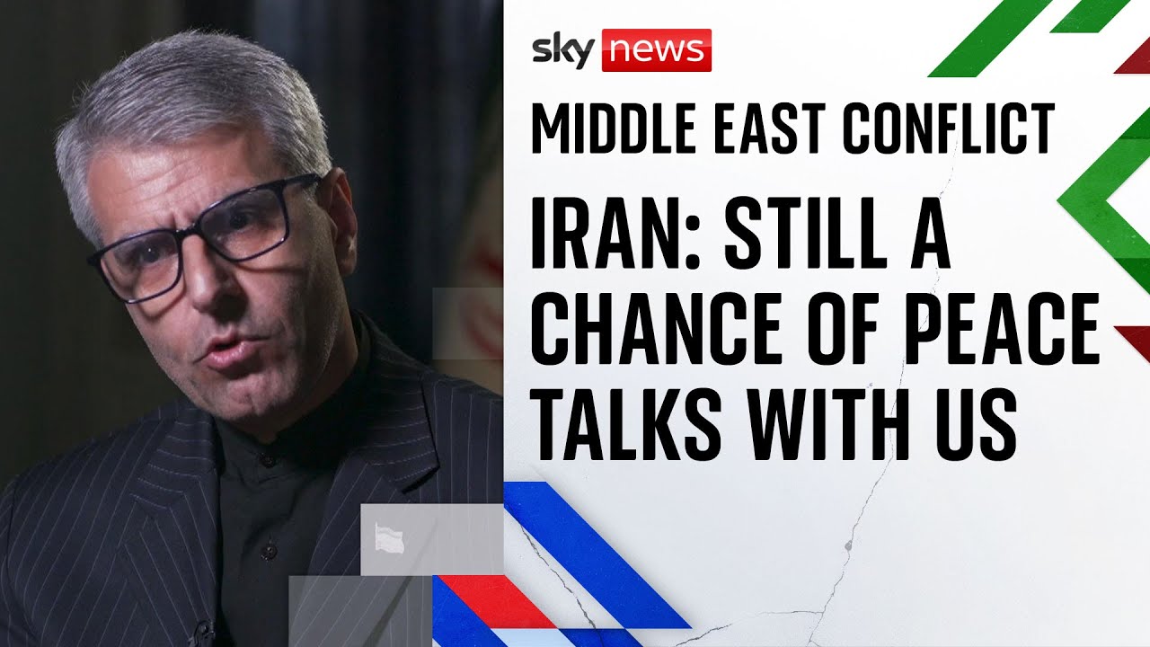 Iranian minister tells Sky News US must show it is ‘loyal to diplomacy’