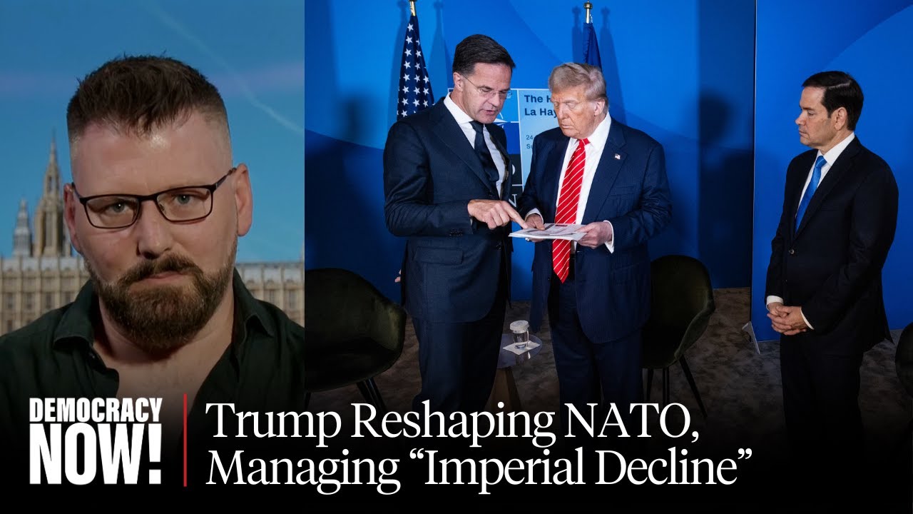 “Imperial Decline”: NATO Nations Boost War Spending at Trump’s Urging as He Defends Iran Bombing