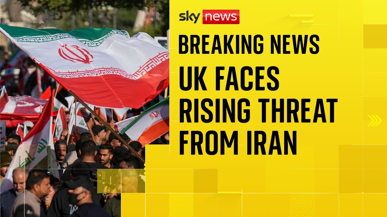 ‘Physical threat’ from Iran on people living in UK has ‘increased significantly’